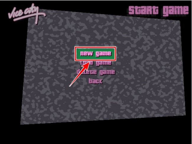 Chọn new game để vào thế giới GTA Vice City